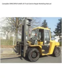 Caterpillar DP80 DP90 Forklift Lift Truck Service Repair Workshop Manual preview