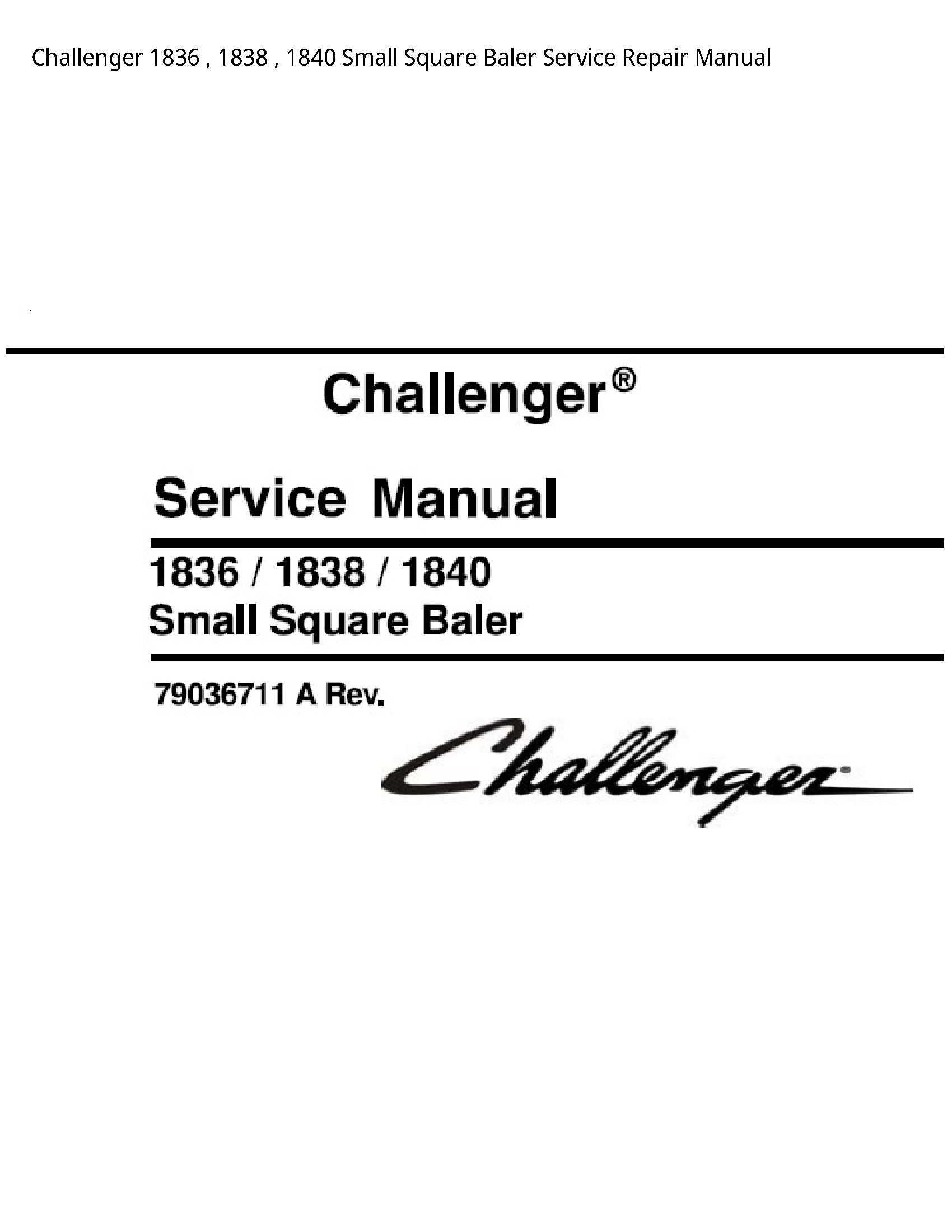 Challenger 1836 Small Square Baler manual