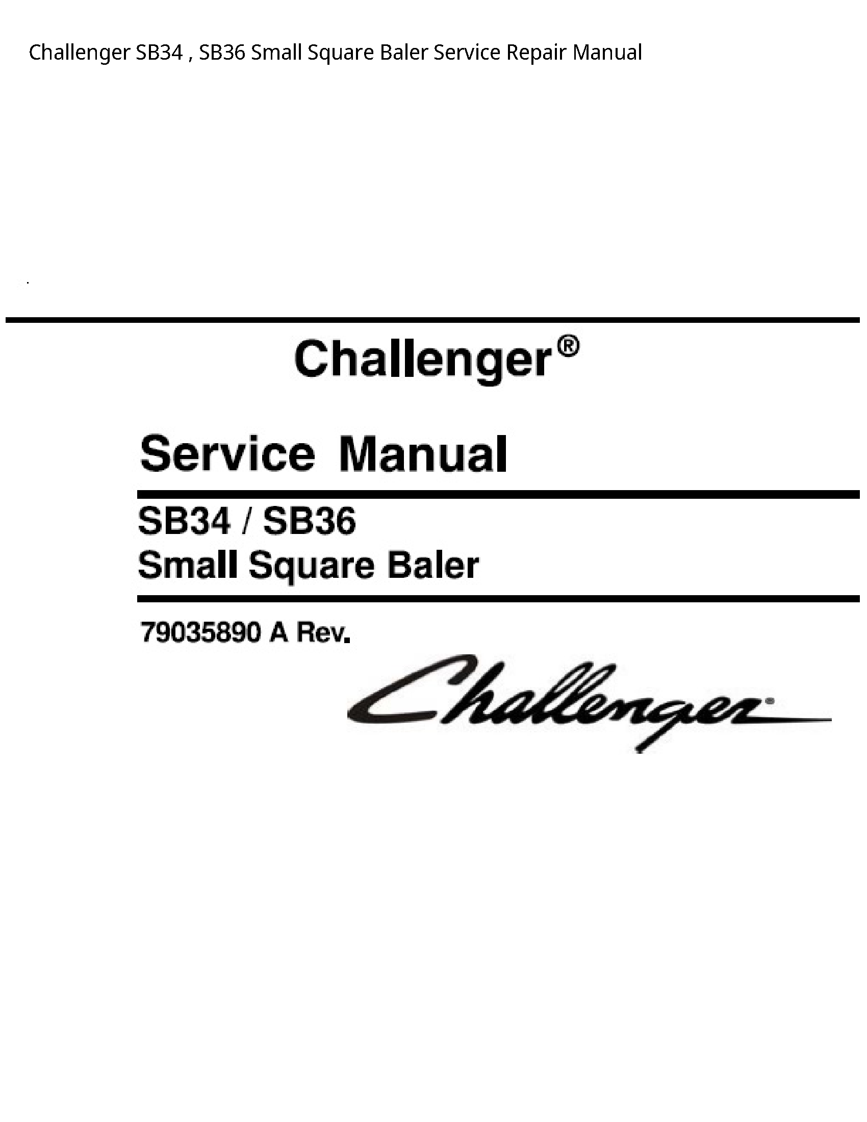 Challenger SB34 Small Square Baler manual