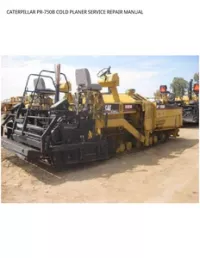 CATERPILLAR PR-750B COLD PLANER SERVICE REPAIR MANUAL preview