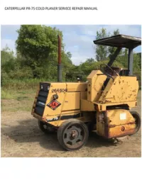 CATERPILLAR PR-75 COLD PLANER SERVICE REPAIR MANUAL preview
