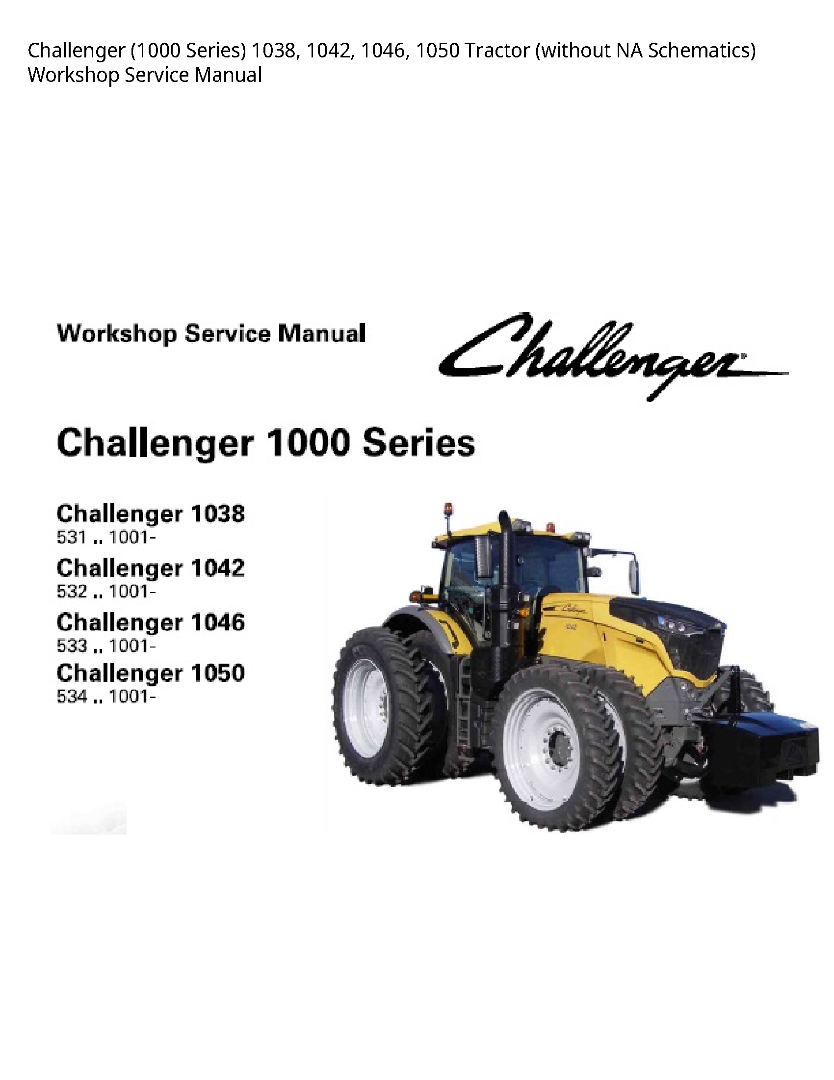 Challenger (1000 Series) Tractor (without NA Schematics) Service manual