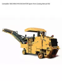 Caterpillar 305E MINI HYD EXCAVATOR Spare Parts Catalog Manual XSC preview