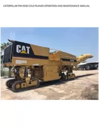 CATERPILLAR PM-565B COLD PLANER OPERATION AND MAINTENANCE MANUAL preview