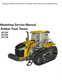 Challenger MT755E  MT765E  MT775E Rubber Track Tractor Service Repair Manual preview