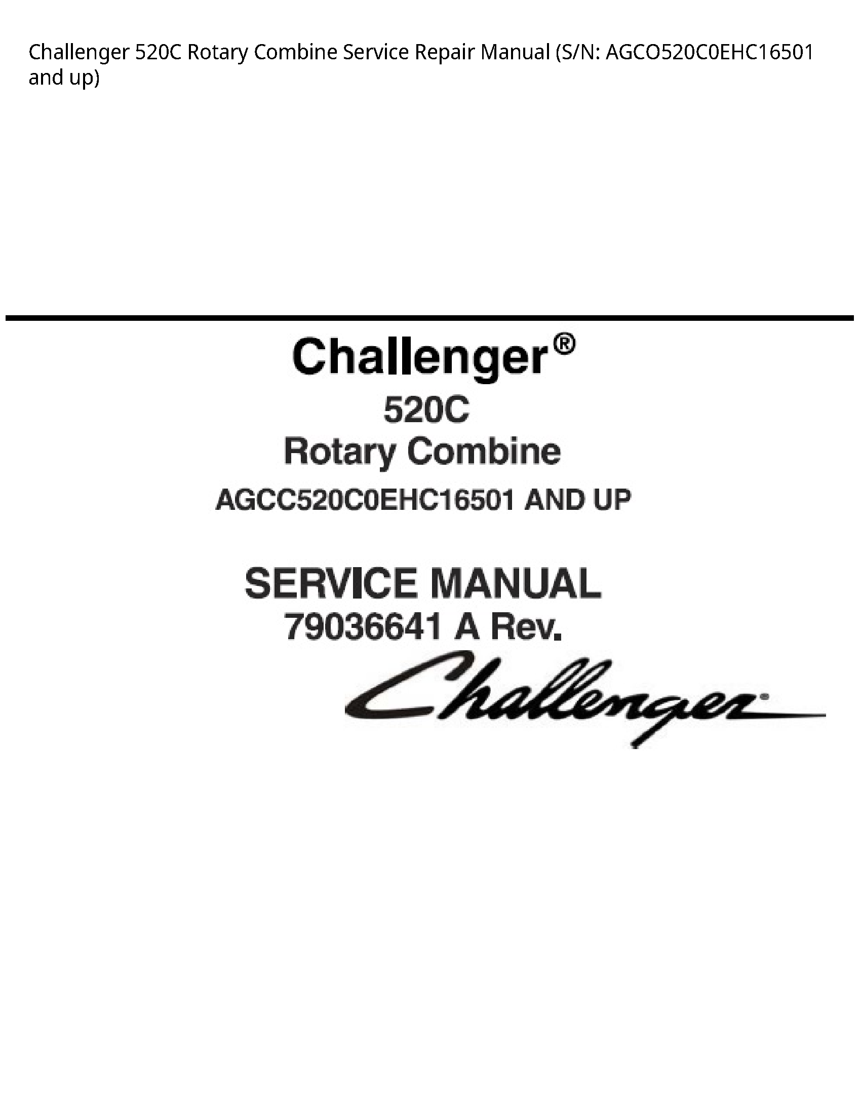 Challenger 520C Rotary Combine manual