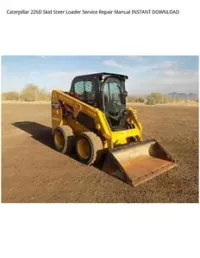 Caterpillar 226D Skid Steer Loader Service Repair Manual INSTANT DOWNLOAD preview