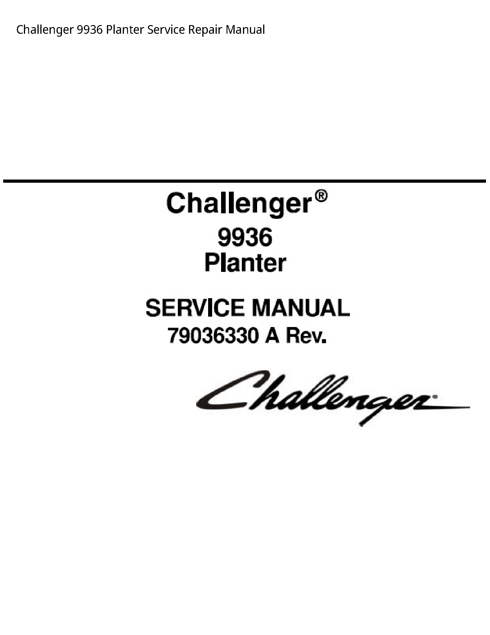 Challenger 9936 Planter manual