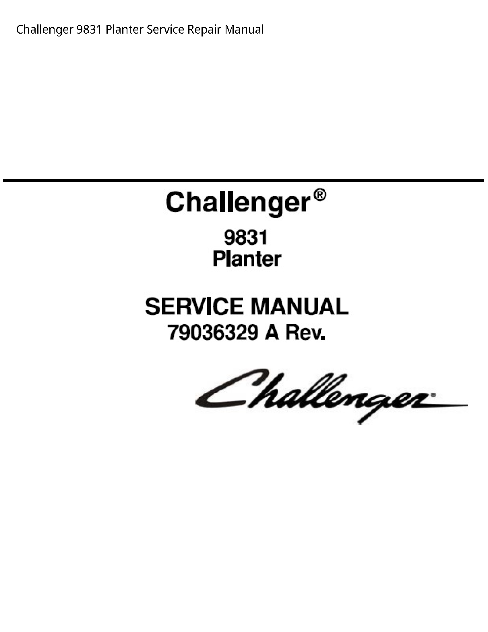 Challenger 9831 Planter manual