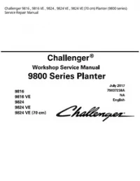 Challenger 9816   9816 VE   9824   9824 VE   9824 VE (70 cm) Planter (9800 series) Service Repair Manual preview