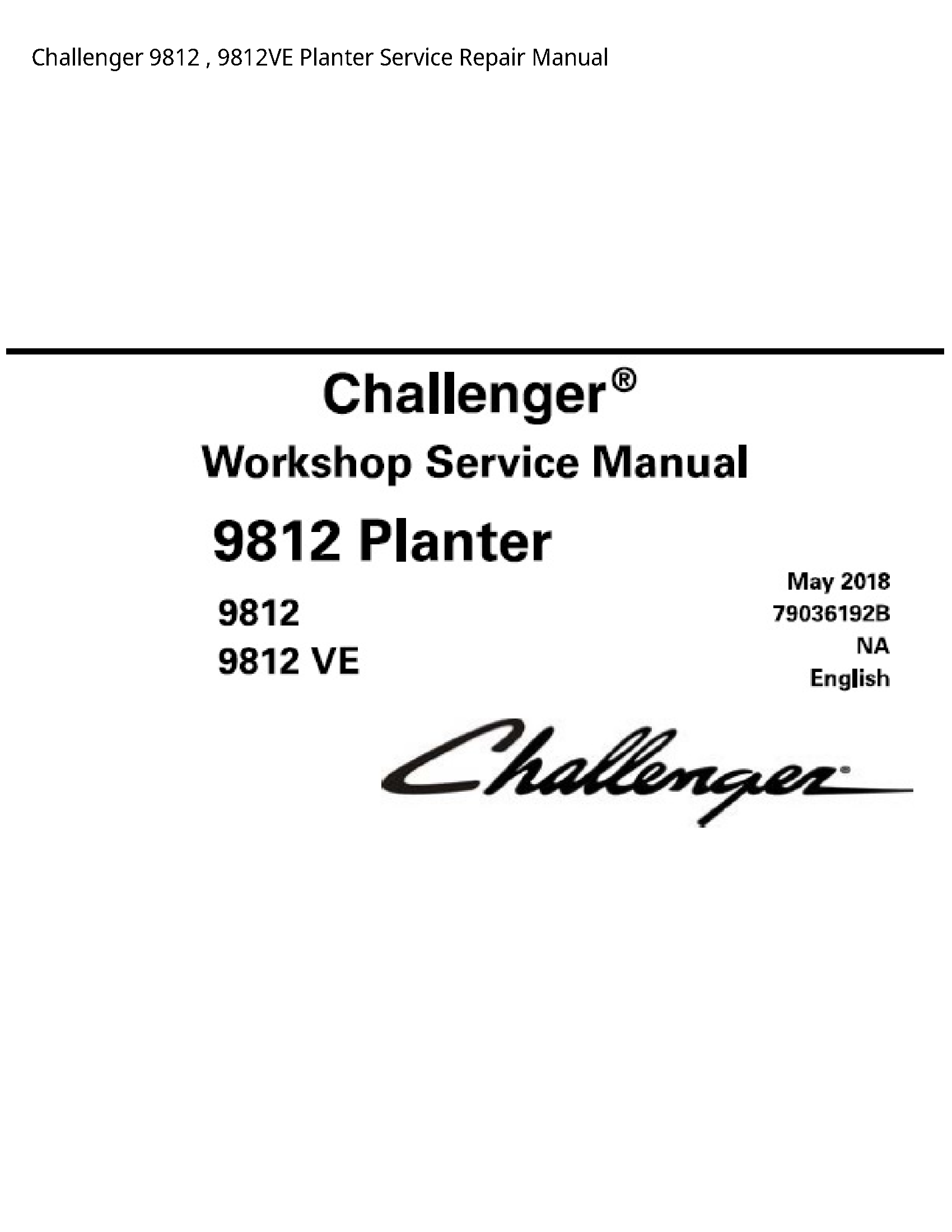 Challenger 9812 Planter manual