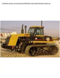 CATERPILLAR 85C CHALLENGER OPERATION AND MAINTENANCE MANUAL preview