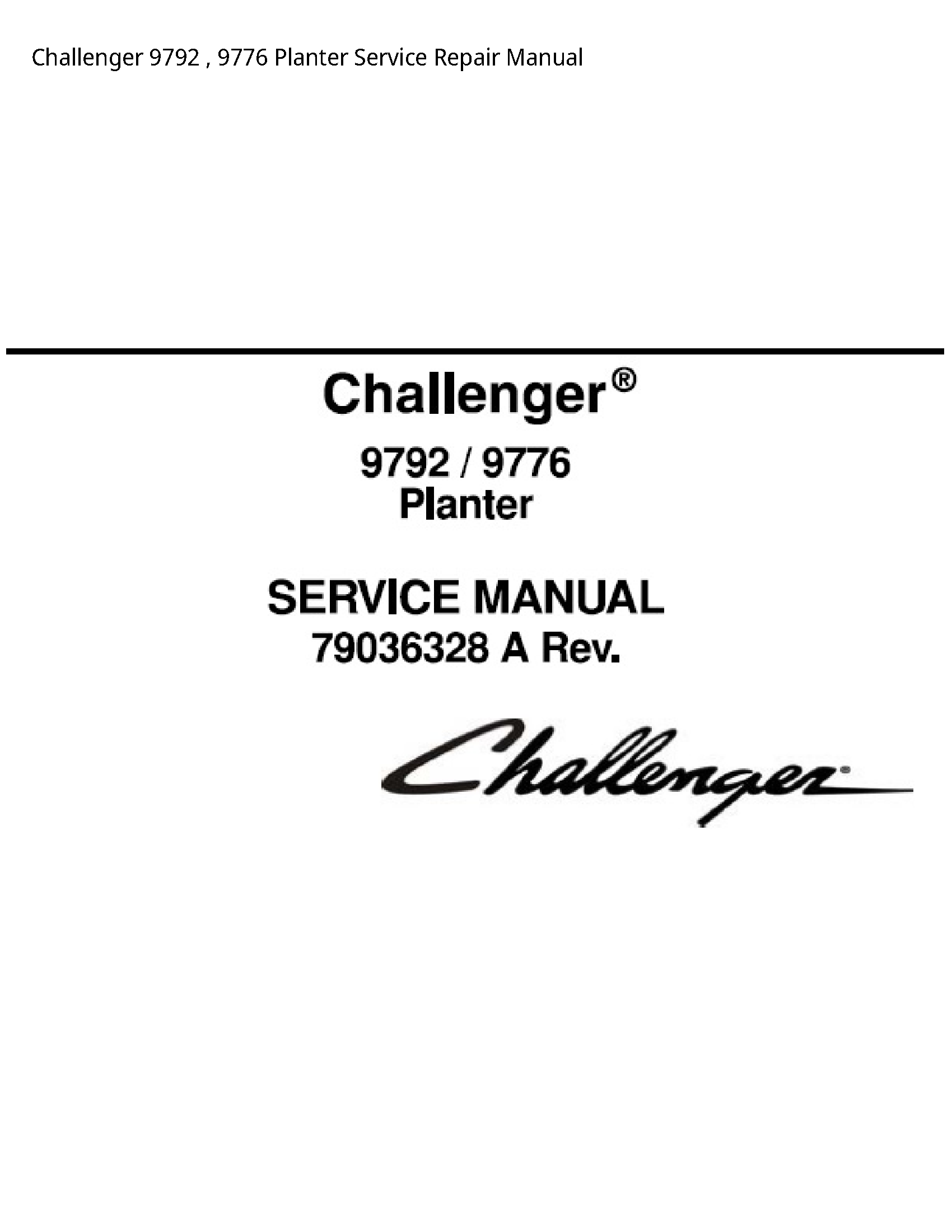 Challenger 9792 Planter manual