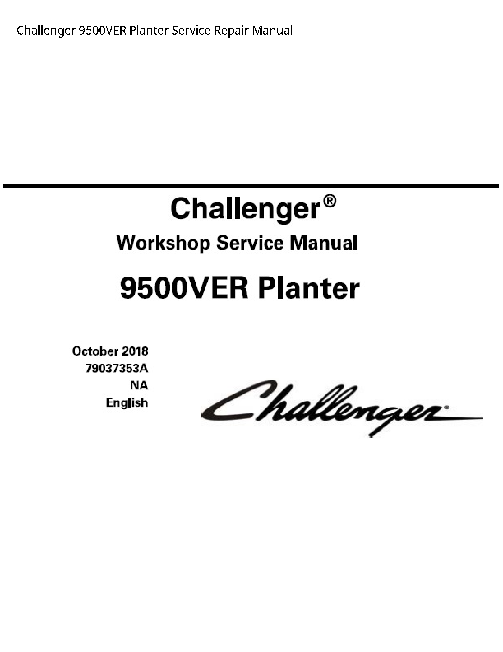Challenger 9500VER Planter manual