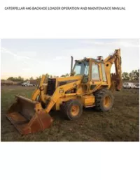 CATERPILLAR 446 BACKHOE LOADER OPERATION AND MAINTENANCE MANUAL preview