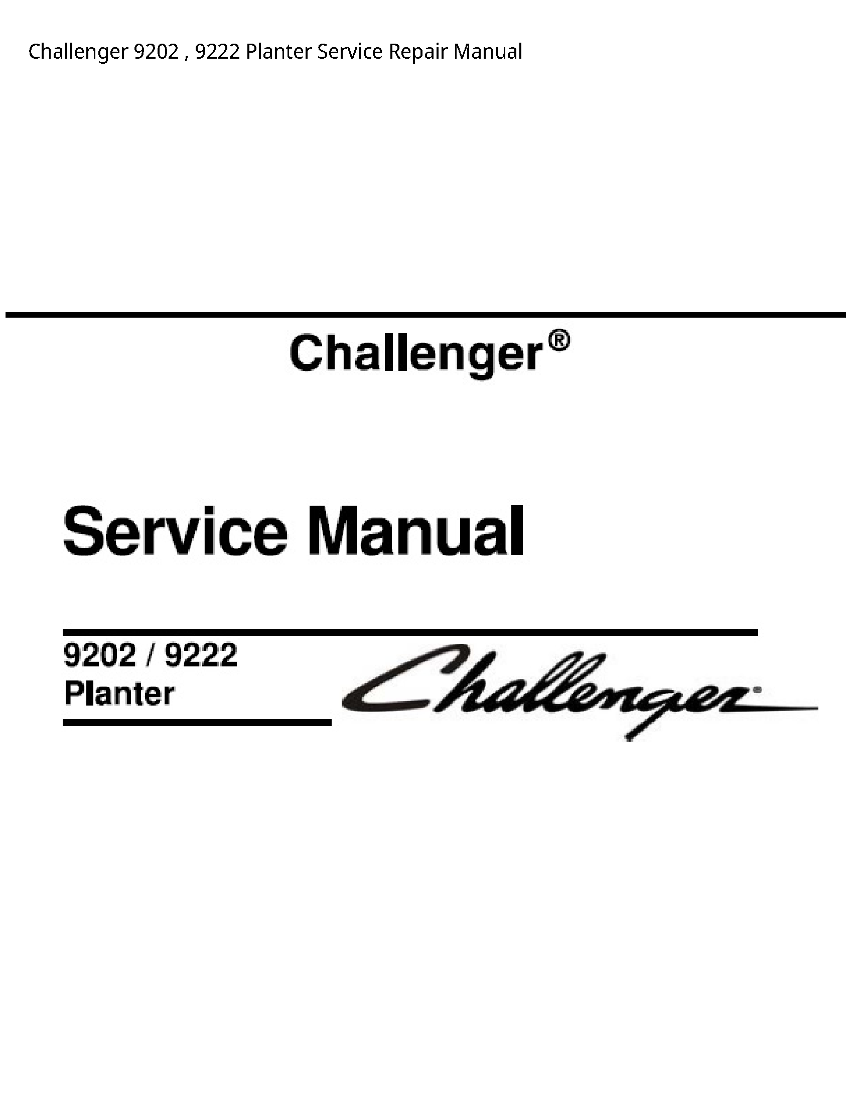 Challenger 9202 Planter manual