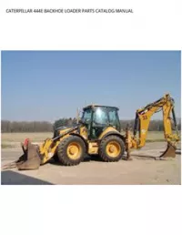 CATERPILLAR 444E BACKHOE LOADER PARTS CATALOG MANUAL preview