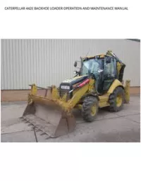 CATERPILLAR 442E BACKHOE LOADER OPERATION AND MAINTENANCE MANUAL preview