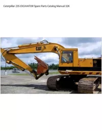Caterpillar 235 EXCAVATOR Spare Parts Catalog Manual 32K preview