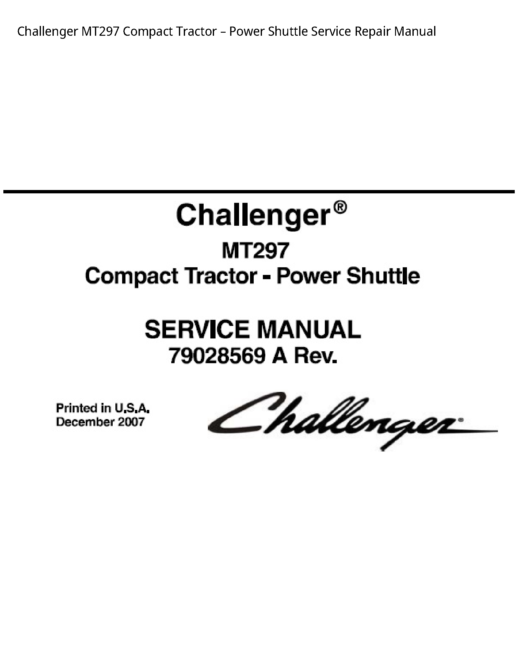 Challenger MT297 Compact Tractor Power Shuttle manual
