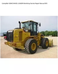 Caterpillar 928HZ WHEEL LOADER Workshop Service Repair Manual BYD preview