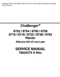 Challenger 8702  8704  8706  8708  8716  8718  8722  8738  8762 Planter Workshop Service Manual preview