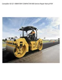 Caterpillar CB 521 VIBRATORY COMPACTOR 6RD Service Repair Manual PDF preview