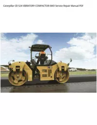 Caterpillar CB 524 VIBRATORY COMPACTOR 6WD Service Repair Manual PDF preview