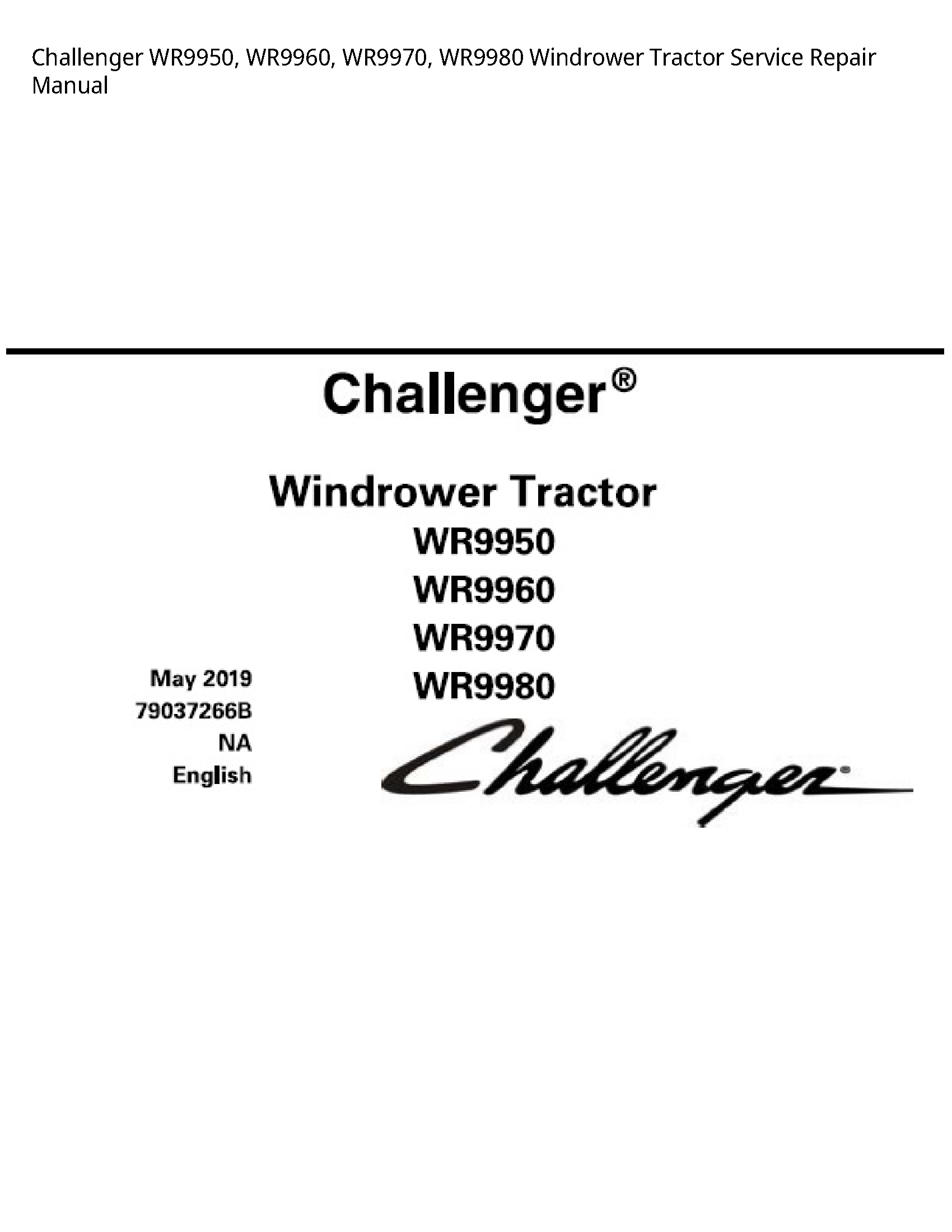 Challenger WR9950 Windrower Tractor manual