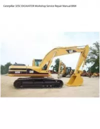 Caterpillar 325C EXCAVATOR Workshop Service Repair Manual BKW preview