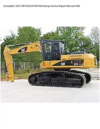 Caterpillar 325C FM EXCAVATOR Workshop Service Repair Manual S3M preview