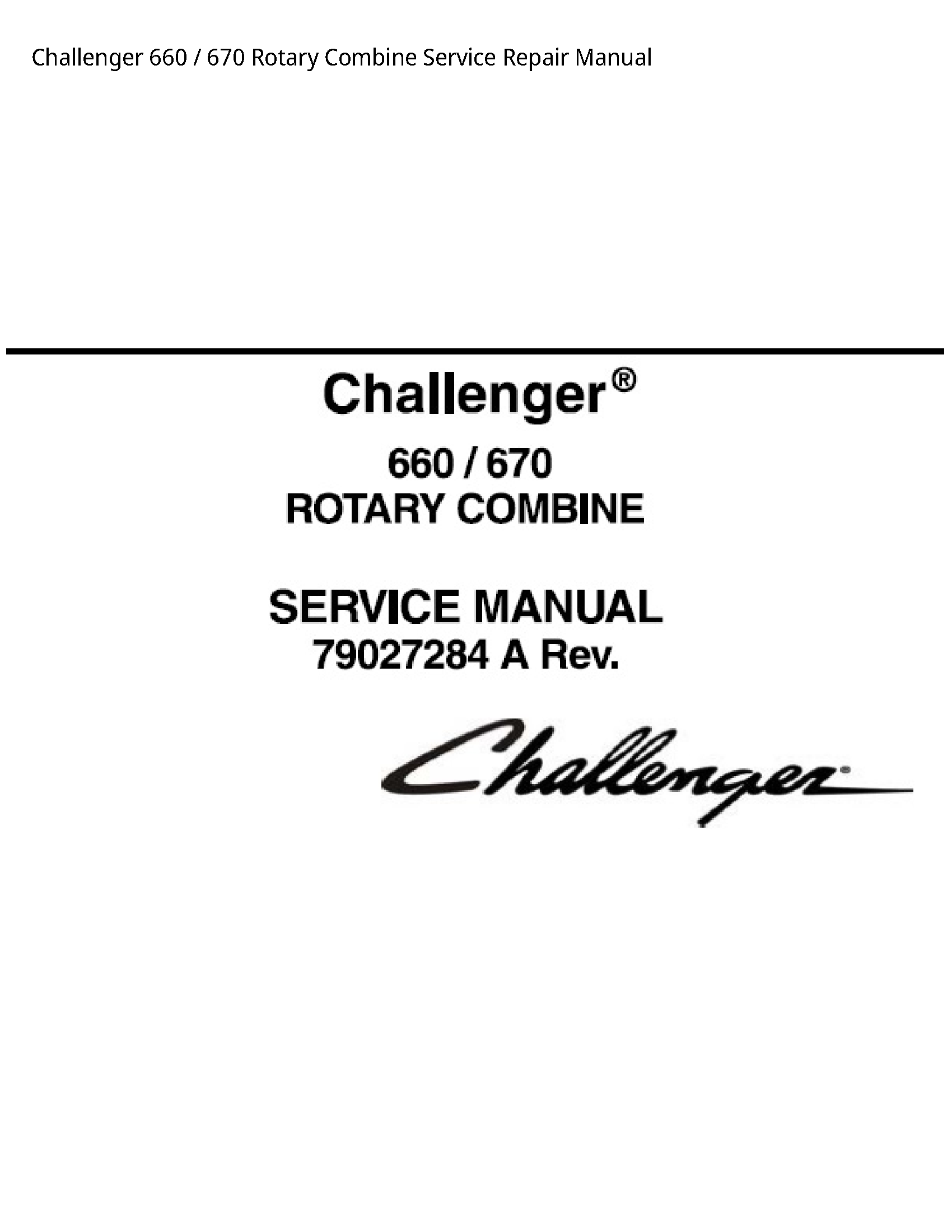 Challenger 660 Rotary Combine manual