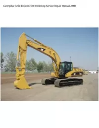 Caterpillar 325C EXCAVATOR Workshop Service Repair Manual AMH preview