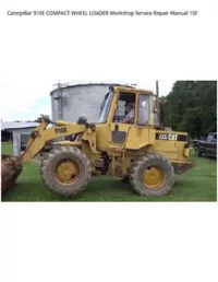 Caterpillar 910E COMPACT WHEEL LOADER Workshop Service Repair Manual 1SF preview