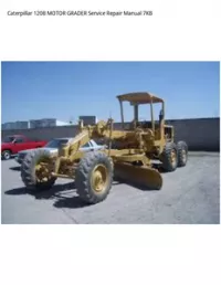 Caterpillar 120B MOTOR GRADER Service Repair Manual 7KB preview