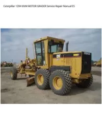 Caterpillar 120H 6NM MOTOR GRADER Service Repair Manual ES preview