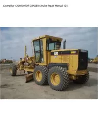 Caterpillar 120H MOTOR GRADER Service Repair Manual 124 preview