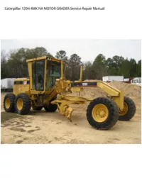 Caterpillar 120H 4MK NA MOTOR GRADER Service Repair Manual preview