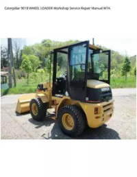 Caterpillar 901B WHEEL LOADER Workshop Service Repair Manual W7A preview