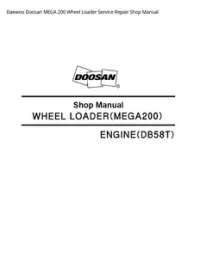 Daewoo Doosan MEGA 200 Wheel Loader Service Repair Shop Manual preview