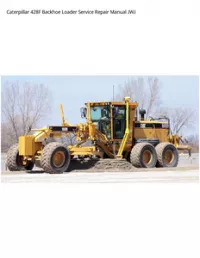 Caterpillar 428F Backhoe Loader Service Repair Manual JWJ preview