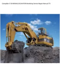 Caterpillar 5130 MINING EXCAVATOR Workshop Service Repair Manual 7TJ preview