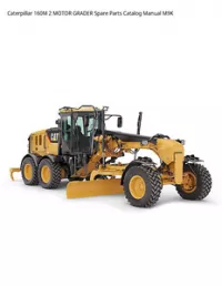 Caterpillar 160M 2 MOTOR GRADER Spare Parts Catalog Manual M9K preview