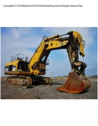 Caterpillar 5130 MINING EXCAVATOR Workshop Service Repair Manual 5ZL preview