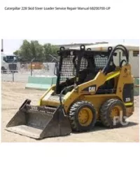 Caterpillar 228 Skid Steer Loader Service Repair Manual 6BZ00700-UP preview
