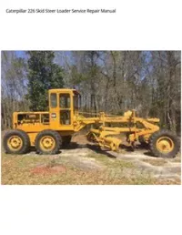 Caterpillar 226 Skid Steer Loader Service Repair Manual preview