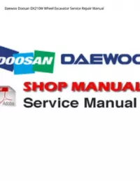 Daewoo Doosan DX210W Wheel Excavator Service Repair Manual preview