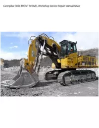 Caterpillar 385C FRONT SHOVEL Workshop Service Repair Manual MMA preview