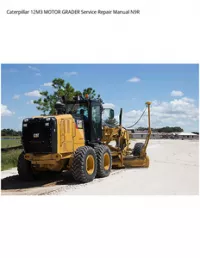 Caterpillar 12M3 MOTOR GRADER Service Repair Manual N9R preview