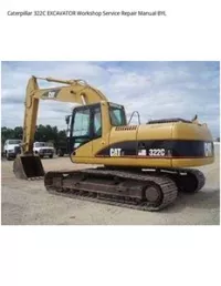 Caterpillar 322C EXCAVATOR Workshop Service Repair Manual BYL preview